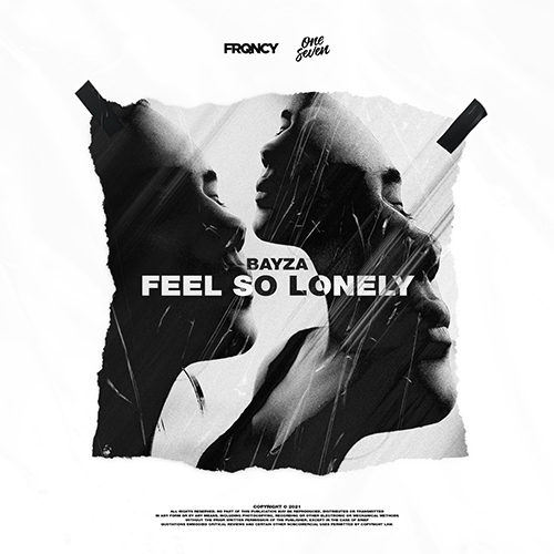 Bayza - Feel So Lonely